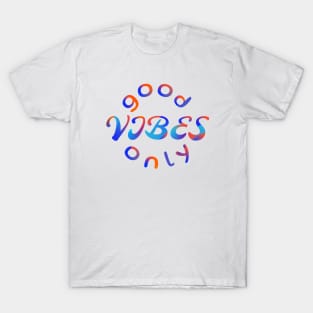 Good vibes only | Aesthetic Gradient T-Shirt